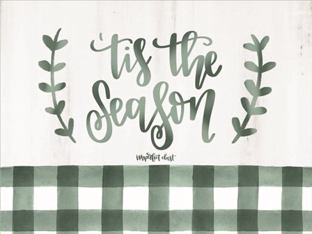 Tis the Season by Imperfect Dust art print