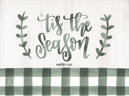 Tis the Season by Imperfect Dust art print