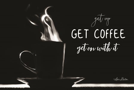 Get Coffee by Lori Deiter art print