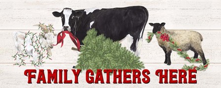Christmas on the Farm - Family Gathers Here by Tara Reed art print