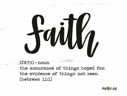 Faith by Imperfect Dust art print