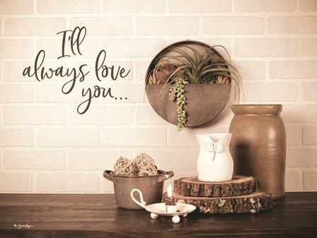 I&#39;ll Always Love You by Susie Boyer art print