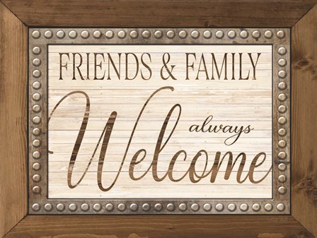 Friends and Family Always Welcome by Cindy Jacobs art print