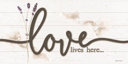 Love Lives Here by Susie Boyer art print