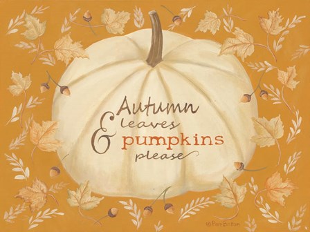 Autumn Leaves &amp; Pumpkin by Pam Britton art print