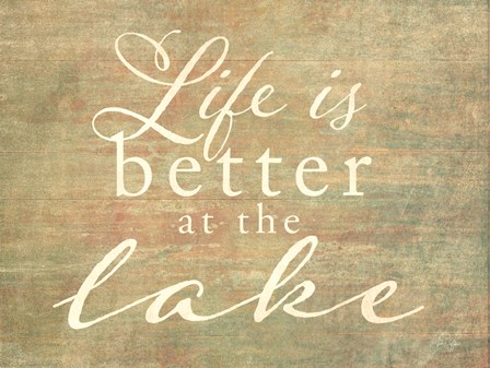 Life is Better at the Lake by Yass Naffas Designs art print