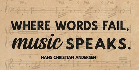 Where Words Fail, Music Speaks by Lux + Me Designs art print