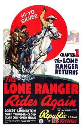 The Lone Ranger Rides Again Robert Livingston art print