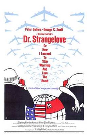 Dr Strangelove  or: How I Learned to Sto - tall art print
