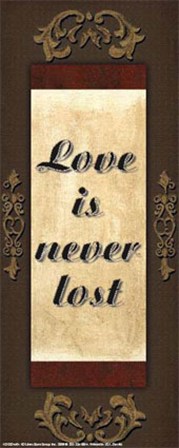 Words to Live By, brown/GoldLove is never lost by Debbie DeWitt art print