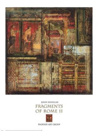 Fragments Of Rome II by John Douglas art print