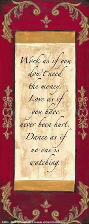 Words to Live By, Traditional - Work As by Debbie DeWitt art print