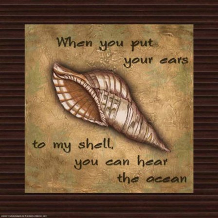 Tuscan ShellsWhen You Put Your Ears by Debbie DeWitt art print