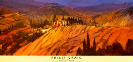 Last View of Tuscany by Philip Craig art print