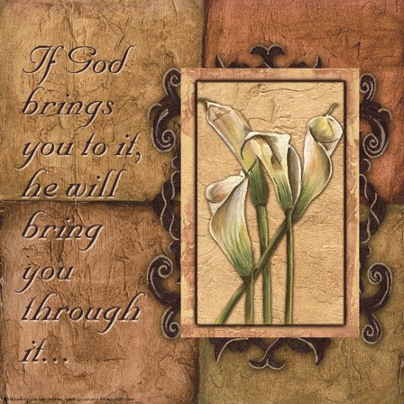 Tuscan 4 PatchIf God brings you to it by Debbie DeWitt art print