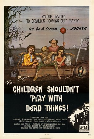 Children Shouldn&#39;t Play With Dead Things art print