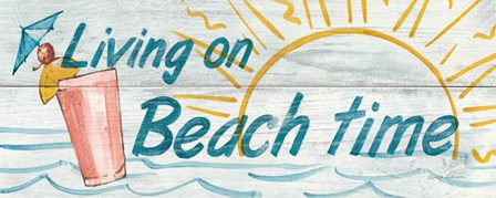 Living on Beach Time by Avery Tillmon art print