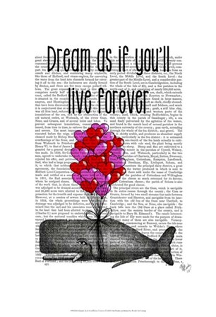 Dream As If You&#39;ll Live Forever by Fab Funky art print