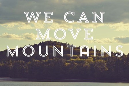 Move Mountains by Vintage Skies art print