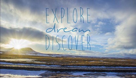 Explore Dream Discover by Kimberly Glover art print