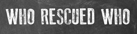Rescued by Erin Clark art print