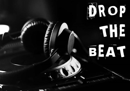 Drop The Beat - Black and White by Color Me Happy art print