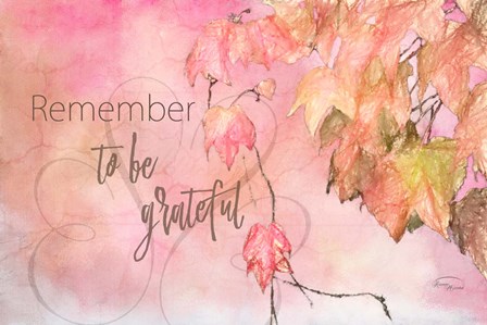 Remember to Be Grateful by Ramona Murdock art print