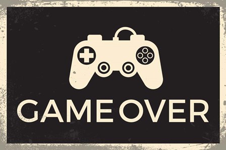Game Over by ND Art &amp; Design art print