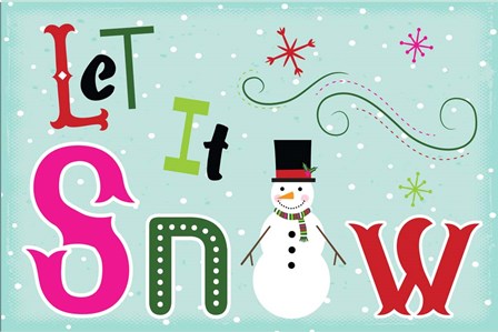 Let It Snow by ND Art &amp; Design art print