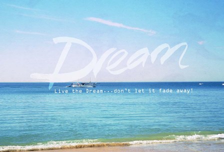 Live the Dream by A.V. Art art print