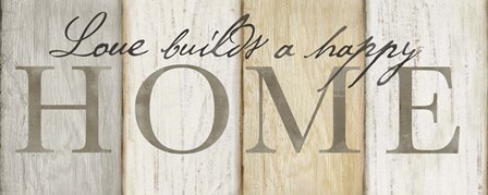 Love Builds Home Neutral Sign by Cynthia Coulter art print