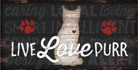 Live Love Purr by Jennifer Pugh art print