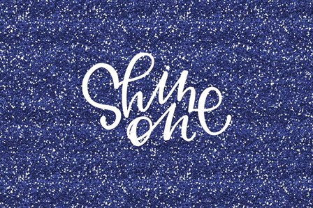 Shine by Valerie Wieners art print