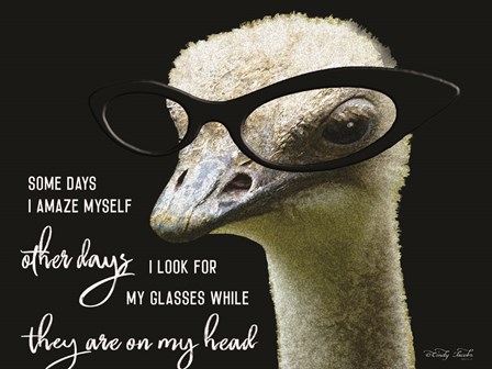 Ostrich Some Days I Amaze Myself by Cindy Jacobs art print